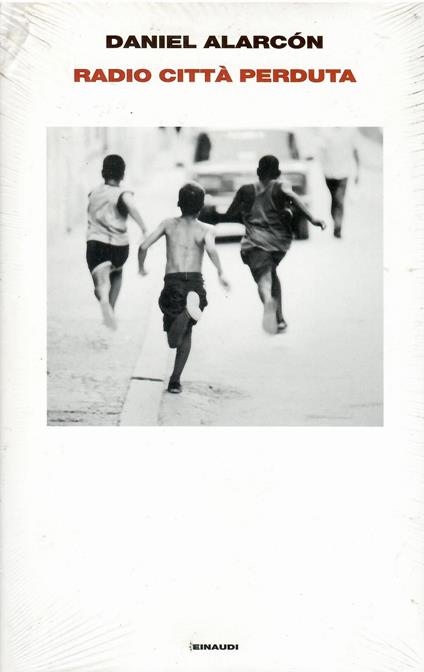 Radio città perduta - Daniel Alarcón - copertina