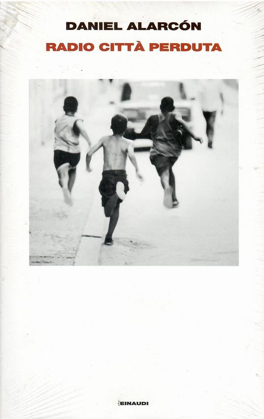Radio città perduta - Daniel Alarcón - copertina