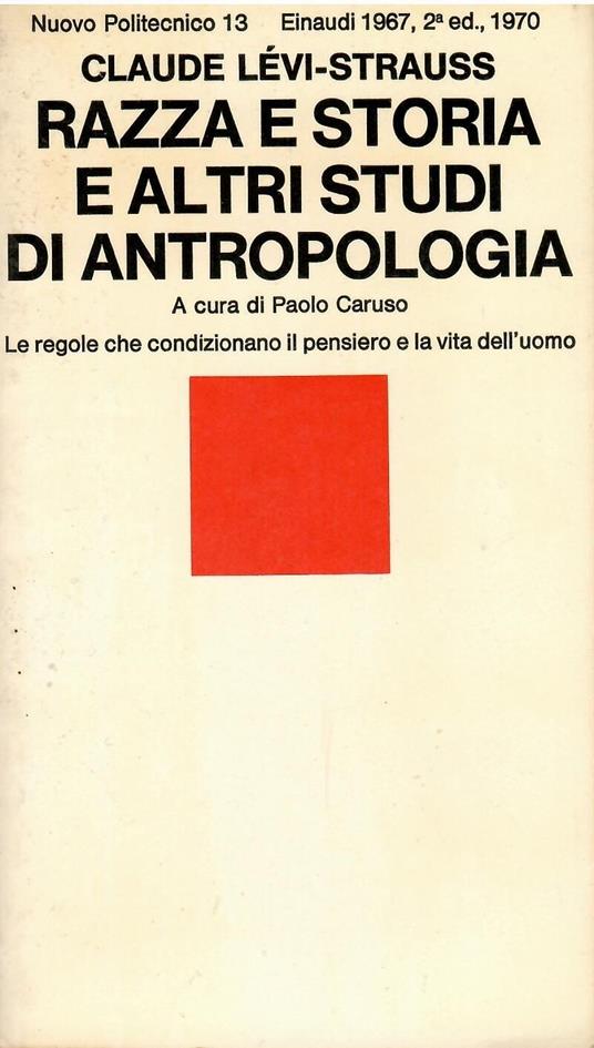 Razza e storia e altri studi di antropologia - Claude Lévi Strauss - copertina