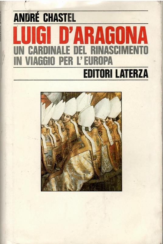 Un Cardinale Del Rinascimento In Giro Per L'europa - André Chastel - copertina