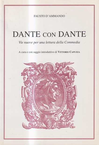 Dante con Dante. Vie nuove per una lettura della Commedia - copertina