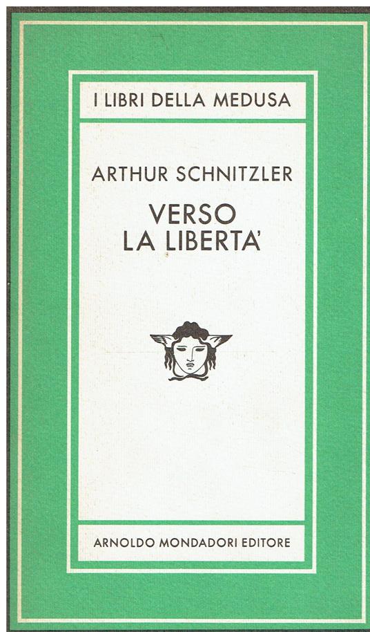 Verso La Libertà - Arthur Schnitzler - copertina