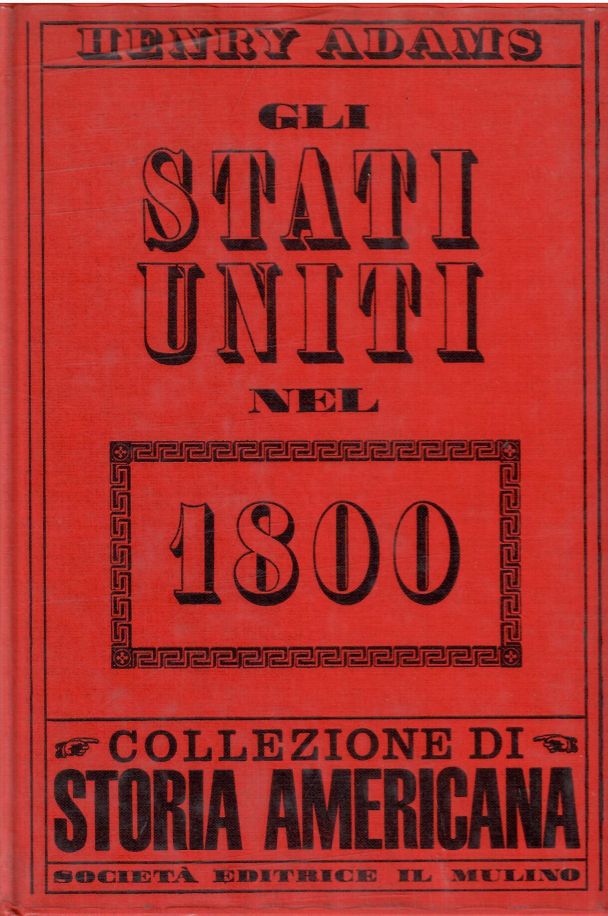 Gli Stati Uniti nel 1800