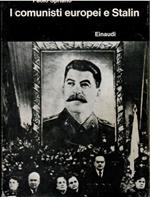 I Comunisti Europei E Stalin