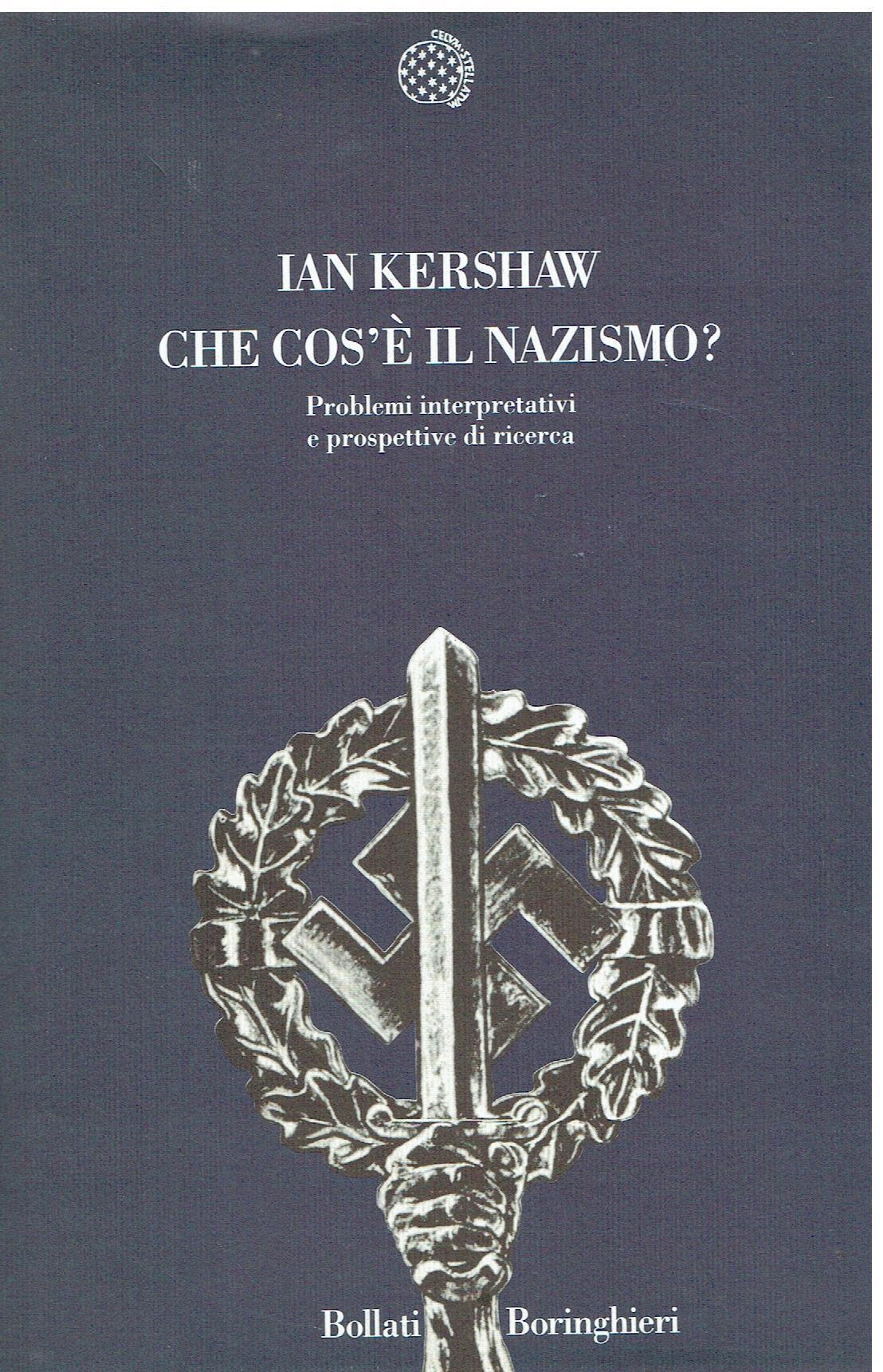 Che cos'è il nazismo? Problemi interpretativi e prospettive di ricerca