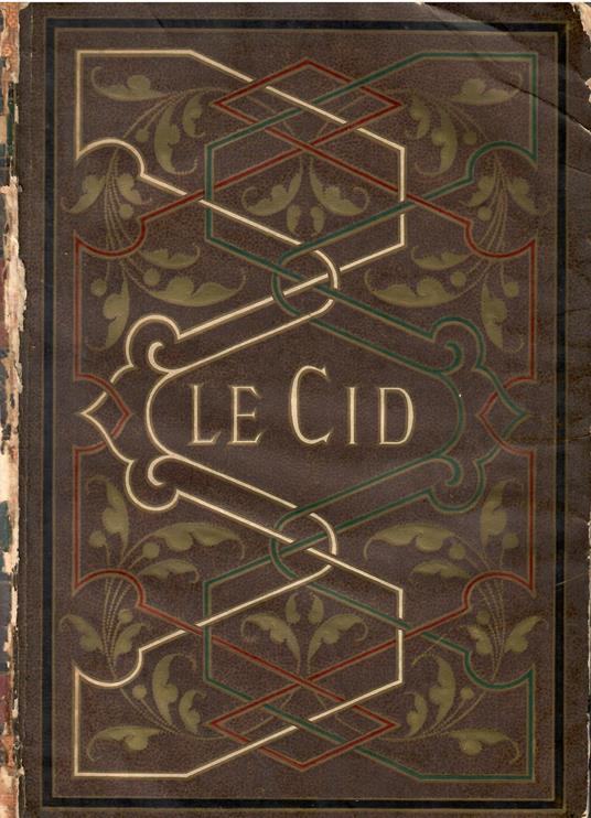 Le Cid - Opéra en quatre actes & dix tableaux - Partition Chant & Piano - Jules Massenet - copertina