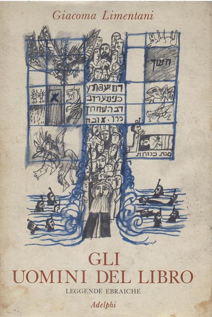 Gli uomini del Libro. Leggende ebraiche - Giacoma Limentani - copertina