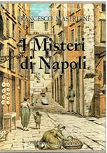 I Misteri di Napoli - 2 voll