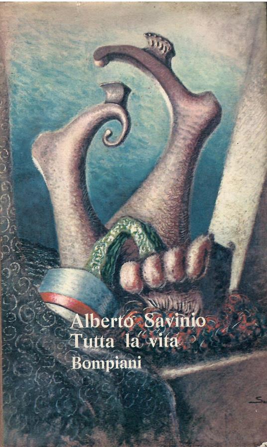 Tutta la vita - Alberto Savinio - copertina