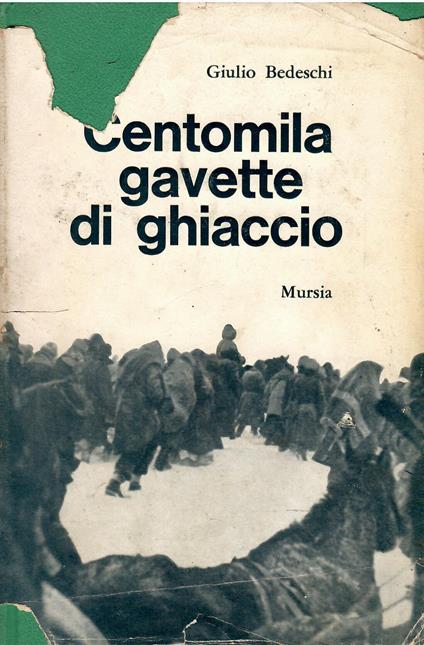 Centomila gavette di ghiaccio - Giulio Bedeschi - copertina