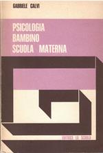 Psicologia Bambino Scuola Materna