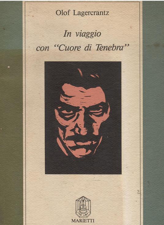 In viaggio con «Cuore di tenebra» - Olof Lagercrantz - copertina