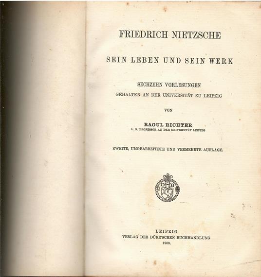 Nietzsche: Sein Leben und Seine Werke - Raoul Richter - copertina