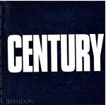 Century. Ediz. inglese: One Hundred Years of Human Progress, Regression, Suffering and Hope