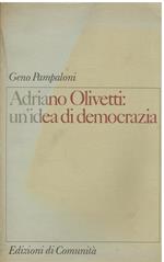 Adriano Olivetti: un'idea di democrazia