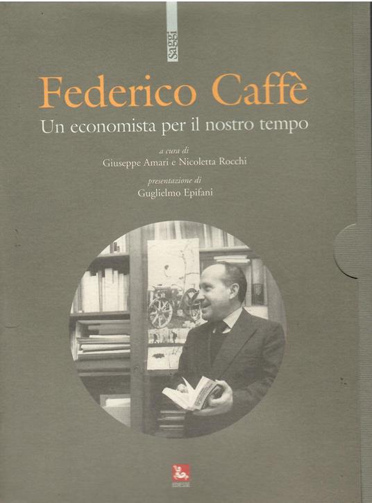 Federico Caffè. Un economista per il nostro tempo - copertina