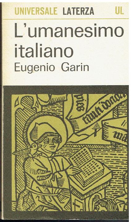 L' umanesimo italiano - Eugenio Garin,Eugenio Garin - copertina