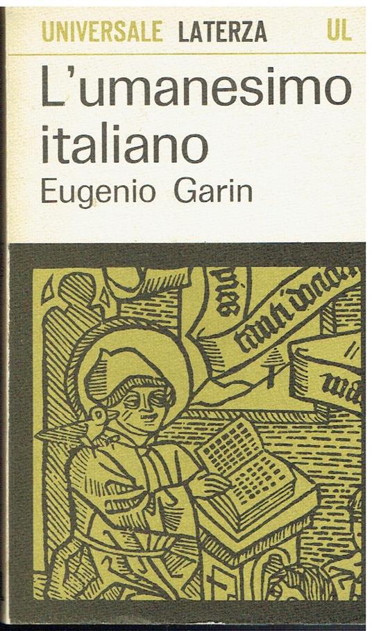 L' umanesimo italiano - Eugenio Garin,Eugenio Garin - copertina