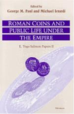 Roman Coins and Public Life Under the Empire: E. Togo Salmon Papers II