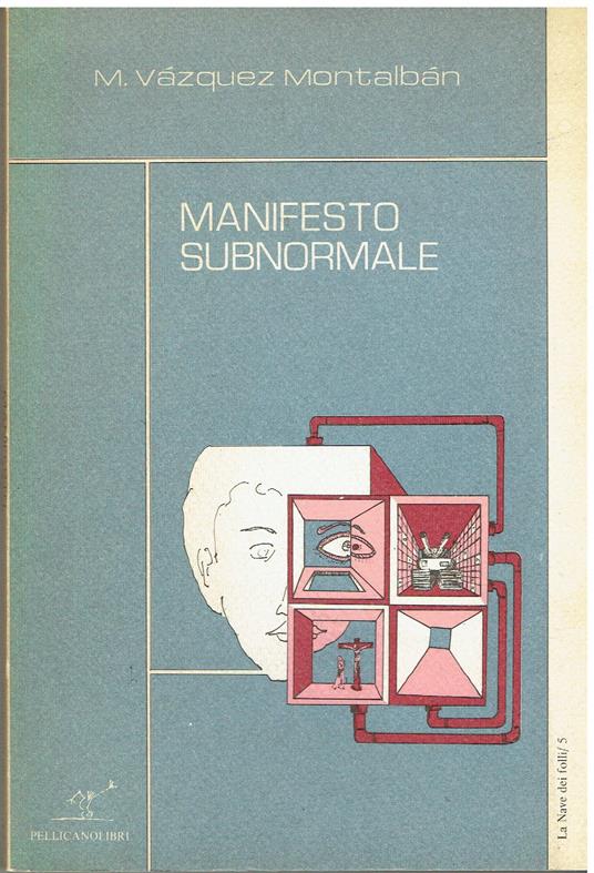 Manifesto subnormale - Manuel Vázquez Montalbán - copertina