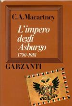 L' impero degli Asburgo 1790-1918