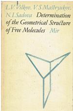 Determination of the geometrical structure of free molecules