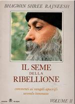 Il seme della ribellione vol.2