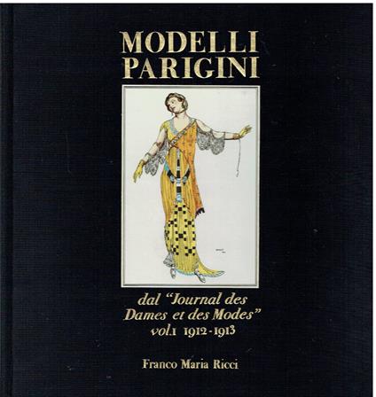 Modelli parigini dal "Journal des Dames et des Modes" vol I 1912-1913 - copertina
