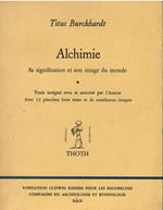 Alchimie : Sa signification et son image du monde
