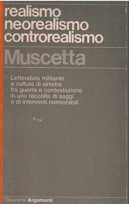 Realismo Neorealismo Controrealismo - Carlo Muscetta - copertina