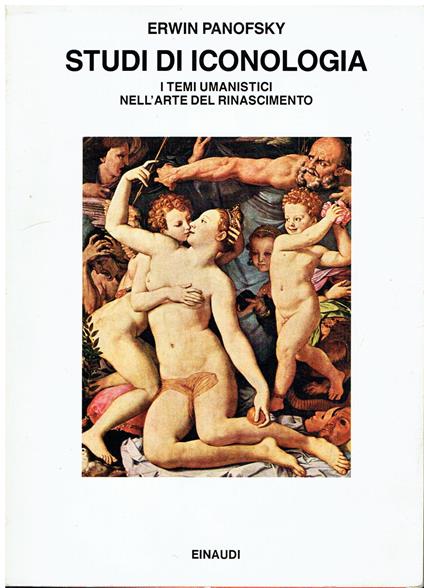 Studi di iconologia. I temi umanistici nell'arte del Rinascimento - Erwin Panofsky - copertina