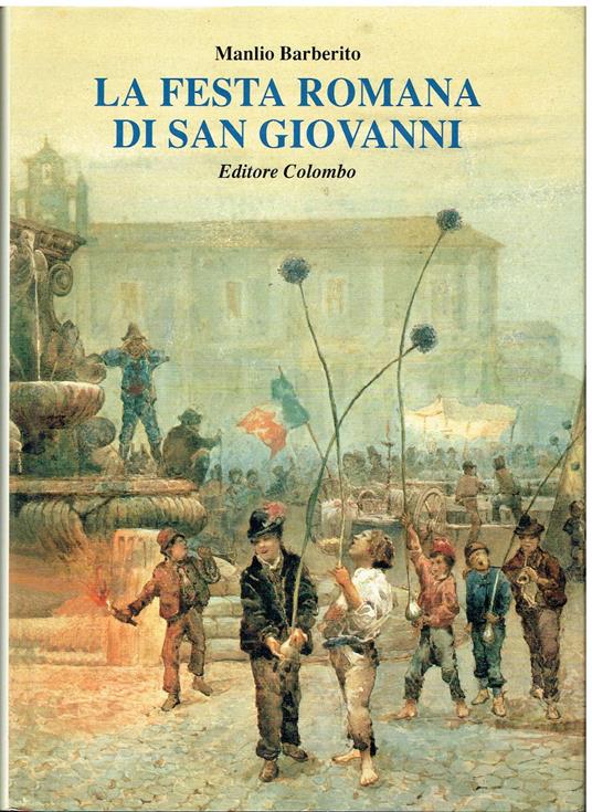 La festa romana di San Giovanni - Manlio Barberito - copertina