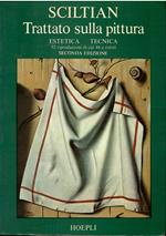 Trattato sulla pittura. Estetica Tecnica