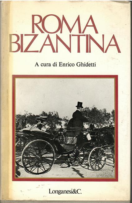 Roma bizantina - Enrico Ghidetti - copertina