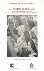 La femme italienne a l'époque de la Renaissance