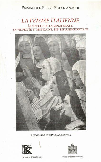 La femme italienne a l'époque de la Renaissance - copertina