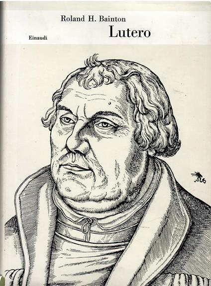 Lutero - Roland H. Bainton - copertina