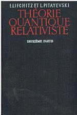 Théorie quantique relativiste. Deuxieme partie. (2)