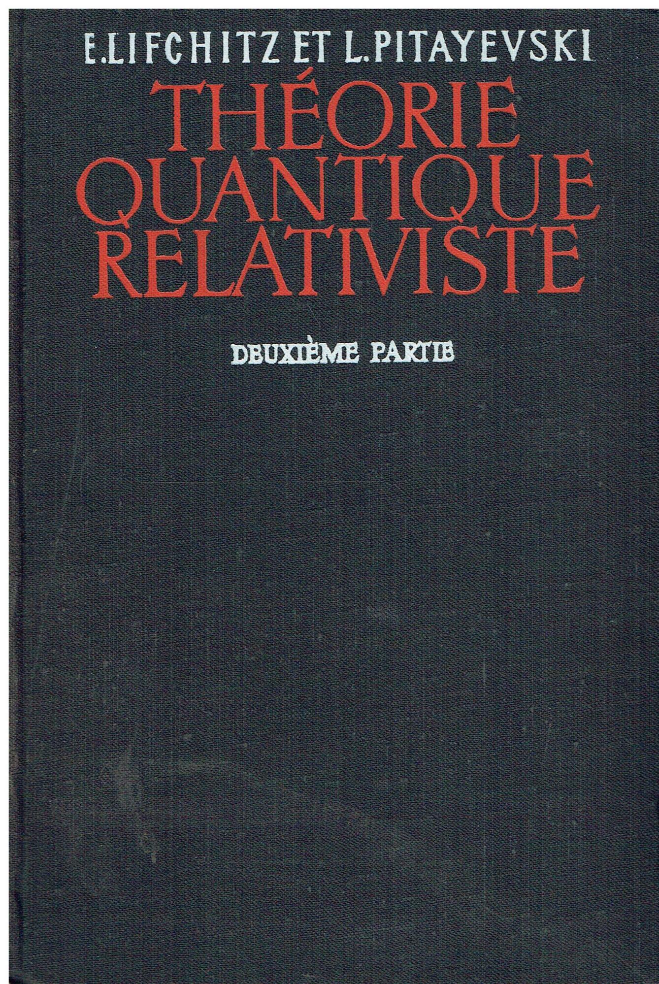 Théorie quantique relativiste. Deuxieme partie. (2)