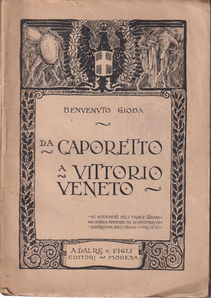 Da Caporetto a Vittorio Veneto - Benvenuto Gioda - copertina