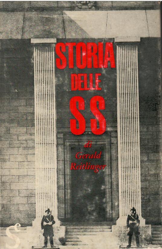 Storia delle SS - Gerald Reitlinger - copertina