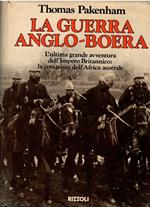 La Guerra Anglo-Boera, L'Ultima Grande Avventura Dell'Impero Britannico: La Conquista Dell'Africa Australe