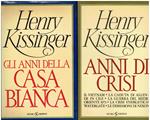 Gli anni della casa bianca / Anni di crisi