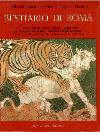 Bestiario di Roma - Alfredo Cattabiani - copertina