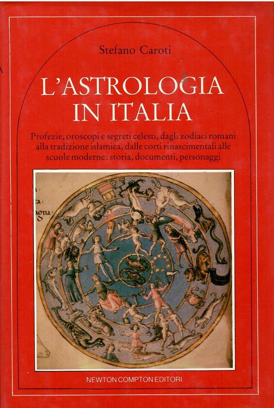 L' astrologia In Italia - Stefano Caroti - copertina