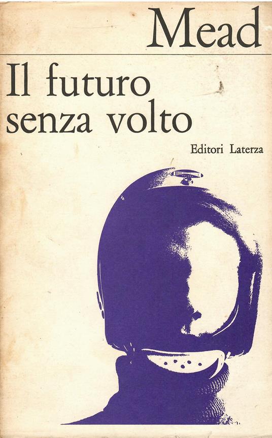 Il futuro senza volto. Continuità nell'evoluzione culturale - Margaret Mead - copertina