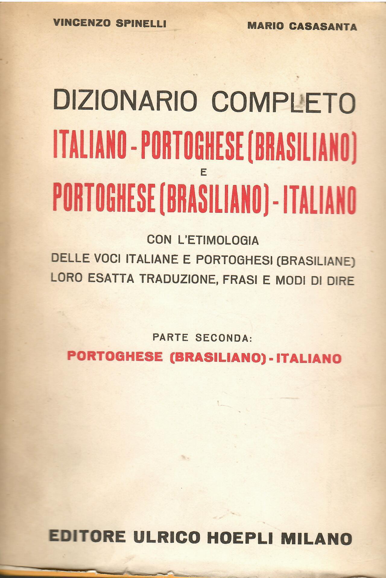 Dizionario completo italiano-portoghese (brasiliano) e portoghese (brasiliano)-italiano (Vol. 2)