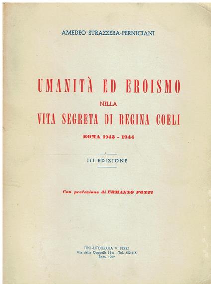 Umanità ed eroismo nella vita segreta di Regina Coeli Roma 1943-1944 - copertina