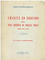 Umanità ed eroismo nella vita segreta di Regina Coeli Roma 1943-1944
