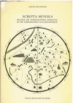 Scripta Minora: Etudes de topographie romaine et de géographie ecclésiastique